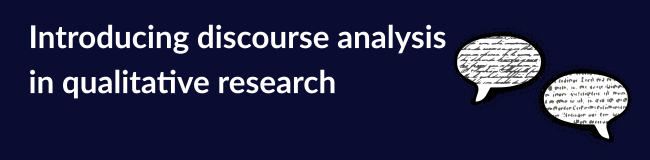 Introducing Discourse Analysis for Qualitative Research