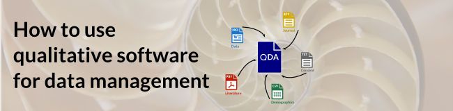 How to use qualitative analysis software (QDAS) for data management