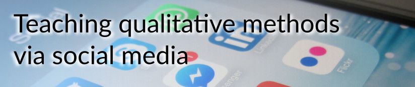 Teaching Qualitative Methods via Social Media