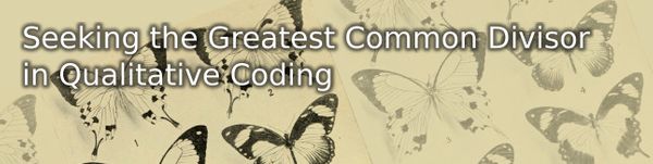 Seeking the greatest common divisor in qualitative coding
