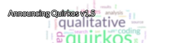 Quirkos v1.5 is here