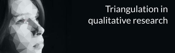 Triangulation in qualitative research