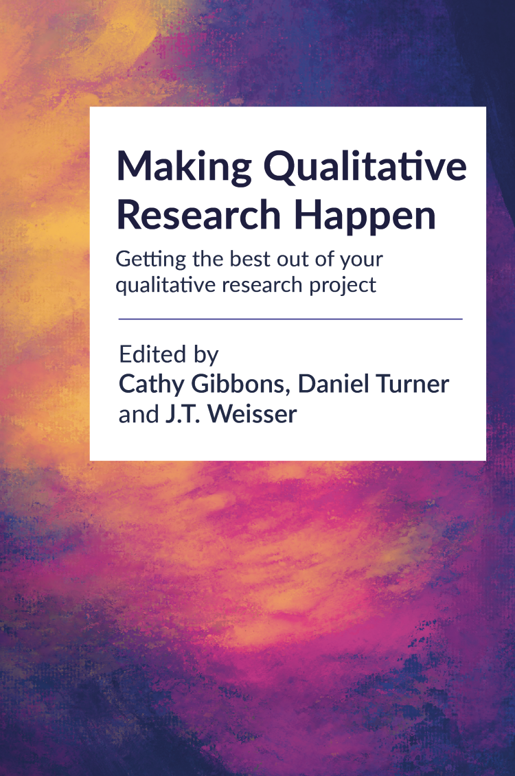 The cover of the book, Making Qualitative Research Happen: Getting the best out of your qualitative research